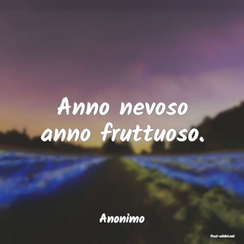 frasi di Anonimo