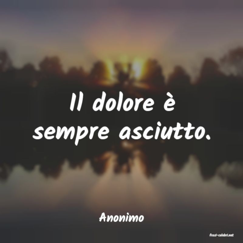 frasi di Anonimo