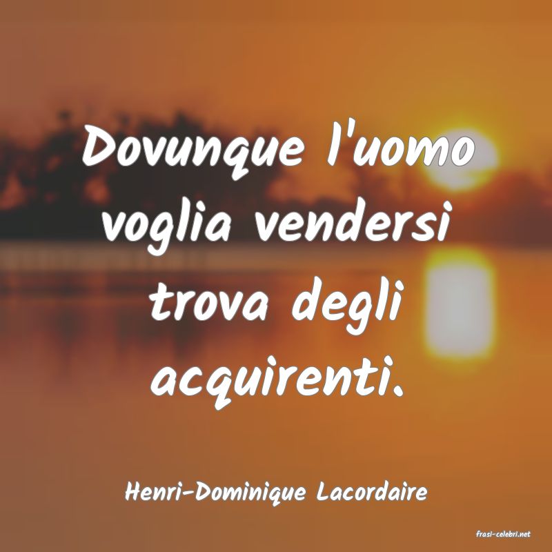 frasi di Henri-Dominique Lacordaire