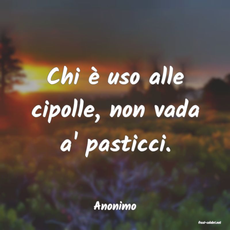 frasi di Anonimo