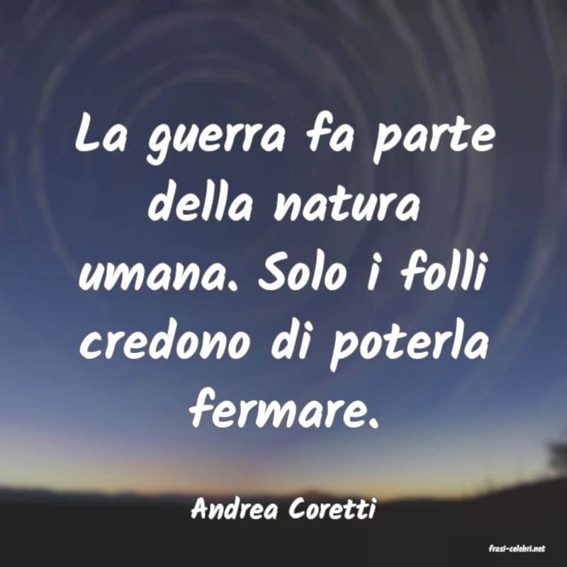 frasi di Andrea Coretti