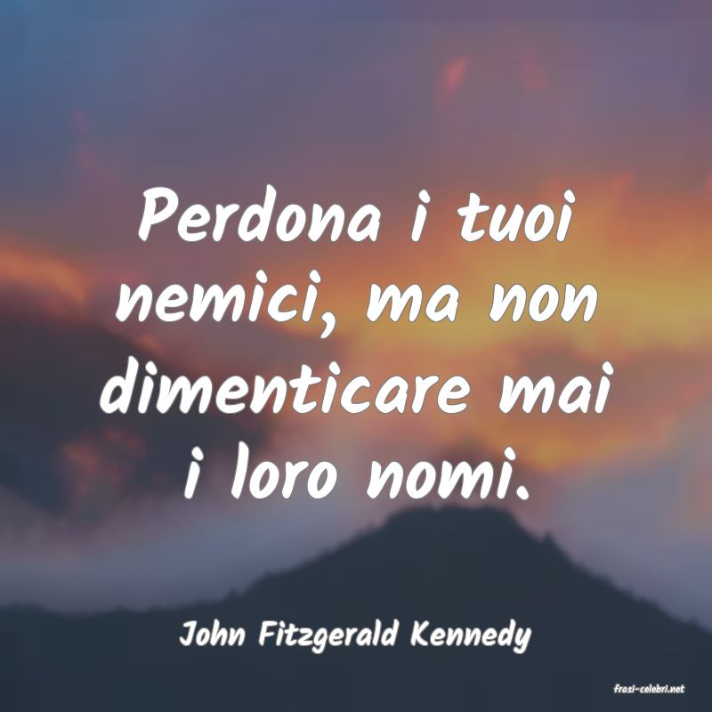 frasi di John Fitzgerald Kennedy