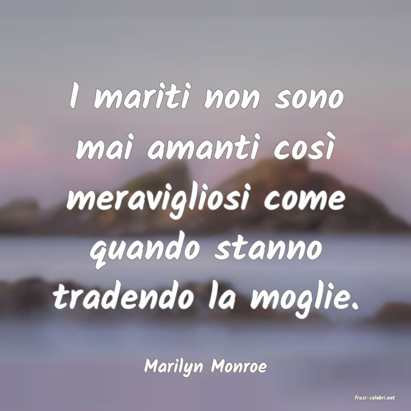 frasi di Marilyn Monroe