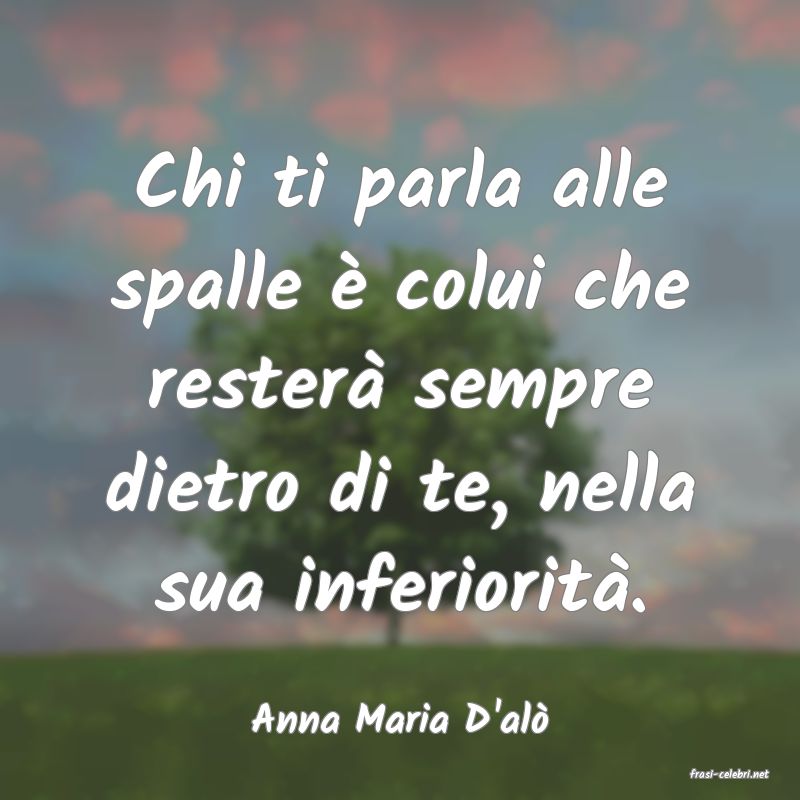 frasi di Anna Maria D'al�