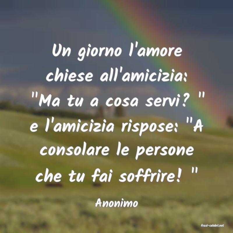 frasi di  Anonimo
