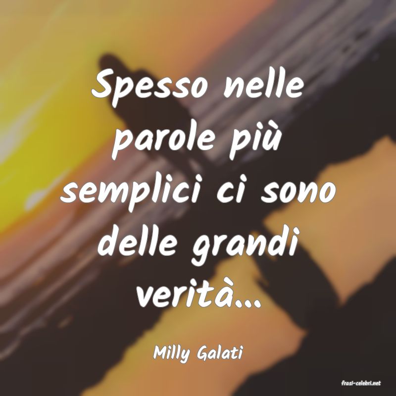 frasi di Milly Galati