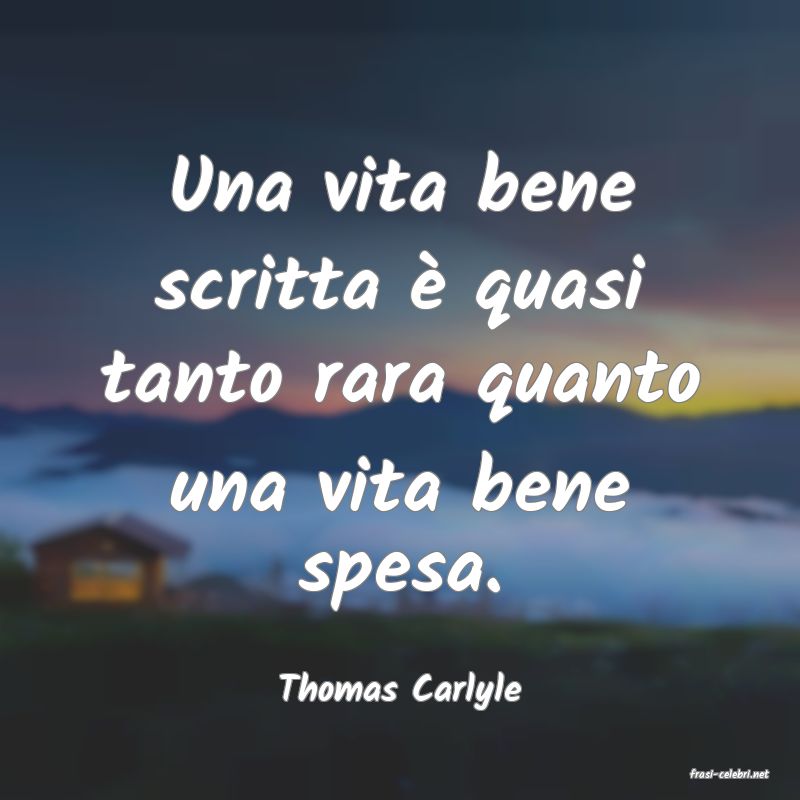 frasi di  Thomas Carlyle
