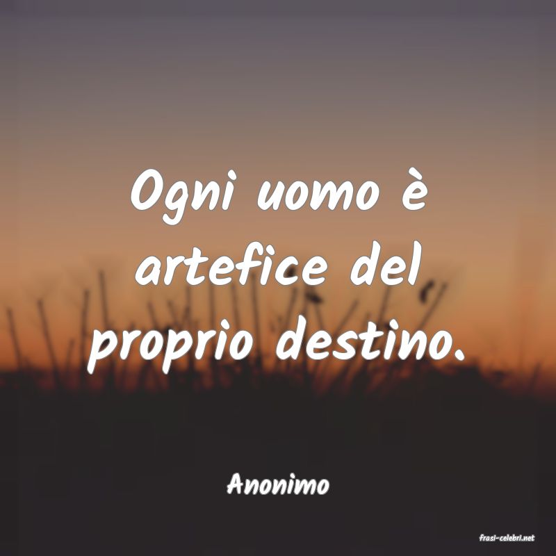 frasi di  Anonimo
