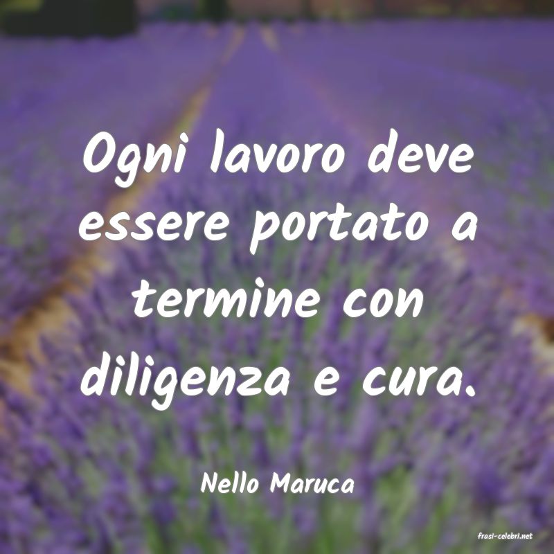 frasi di  Nello Maruca
