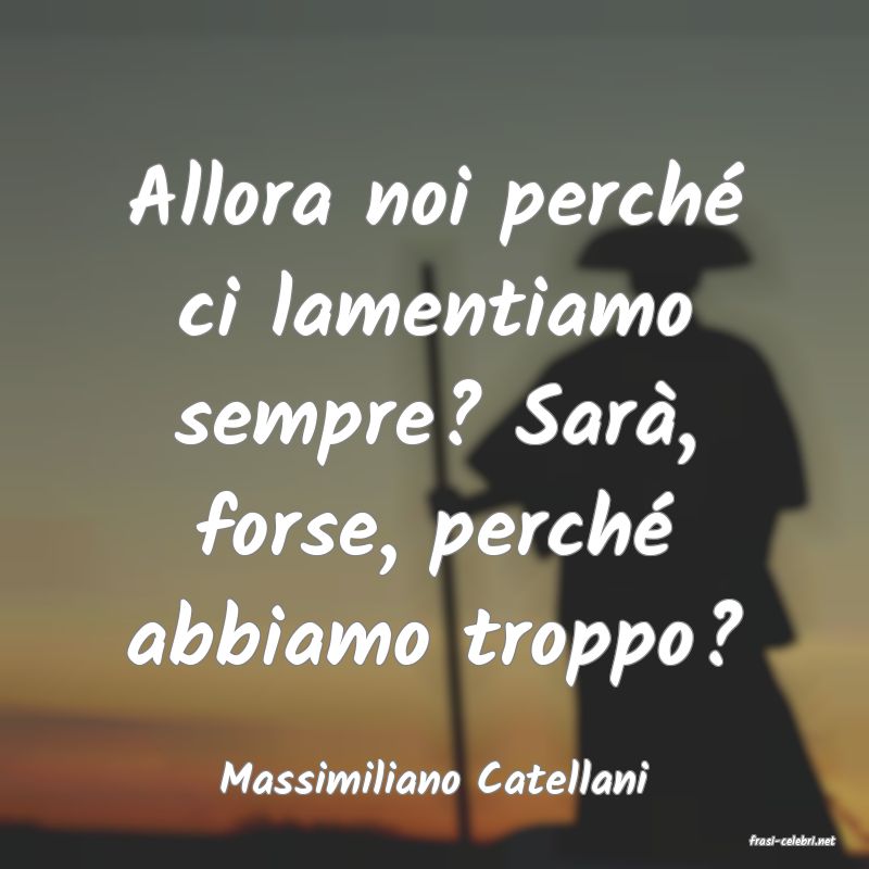 frasi di Massimiliano Catellani