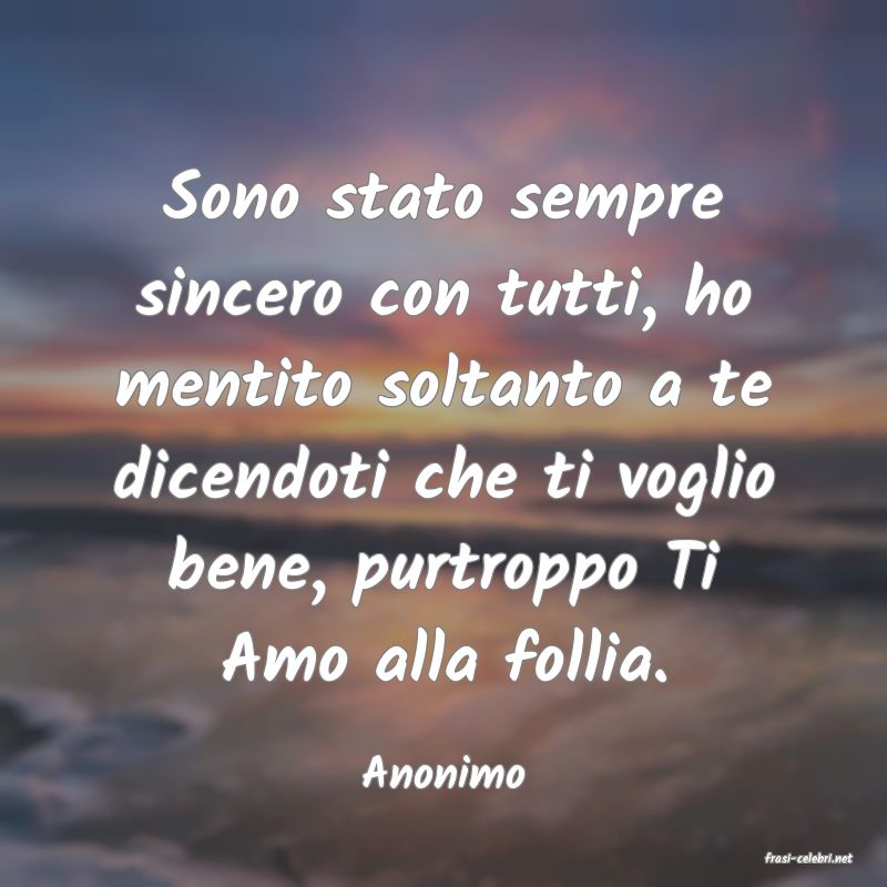 frasi di  Anonimo
