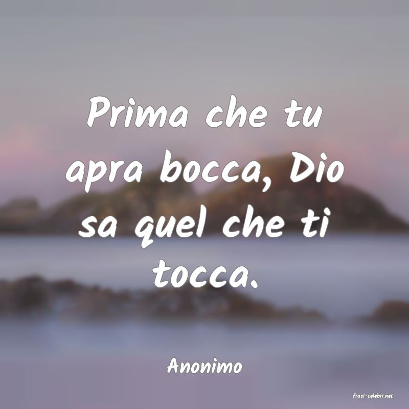 frasi di Anonimo