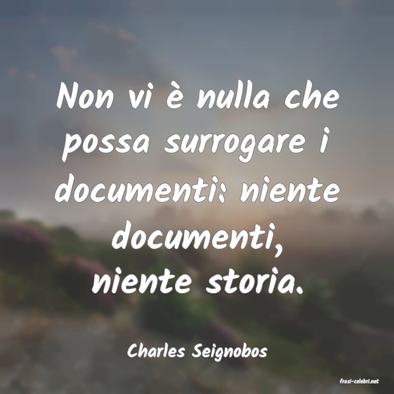 frasi di Charles Seignobos