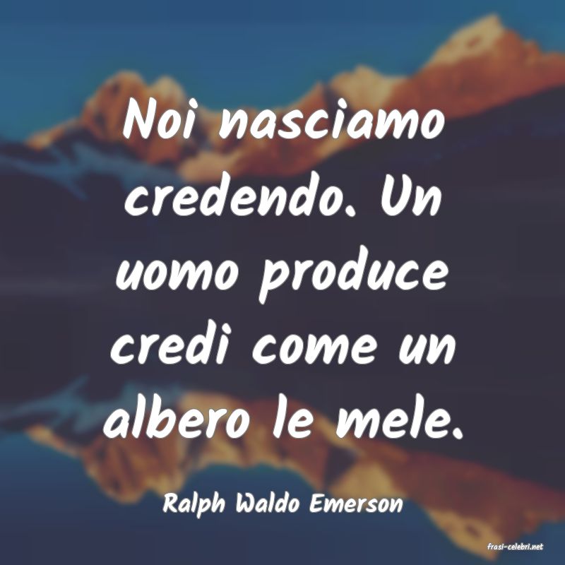 frasi di Ralph Waldo Emerson