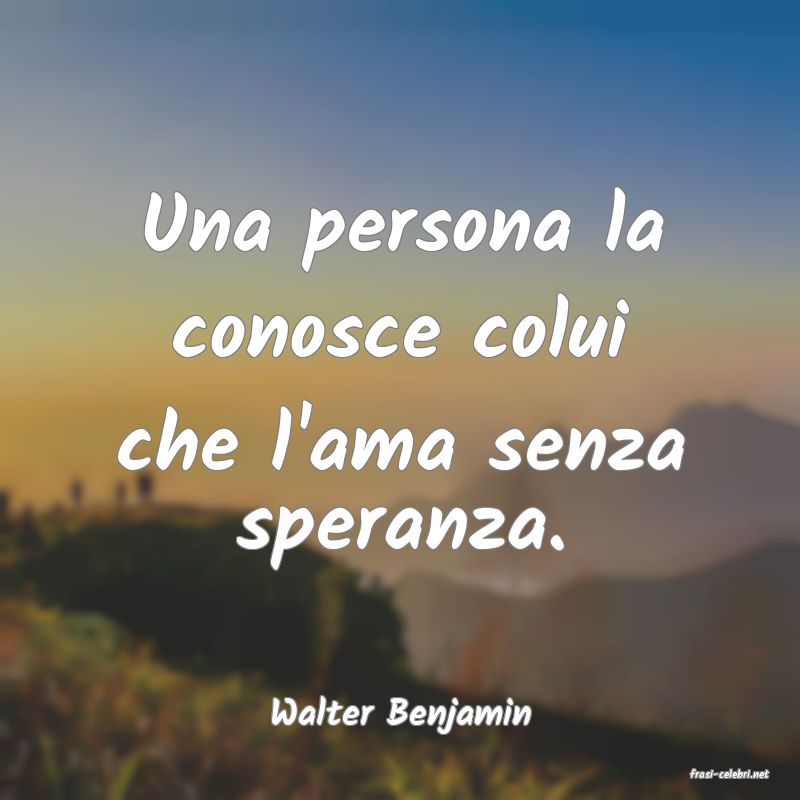 frasi di Walter Benjamin