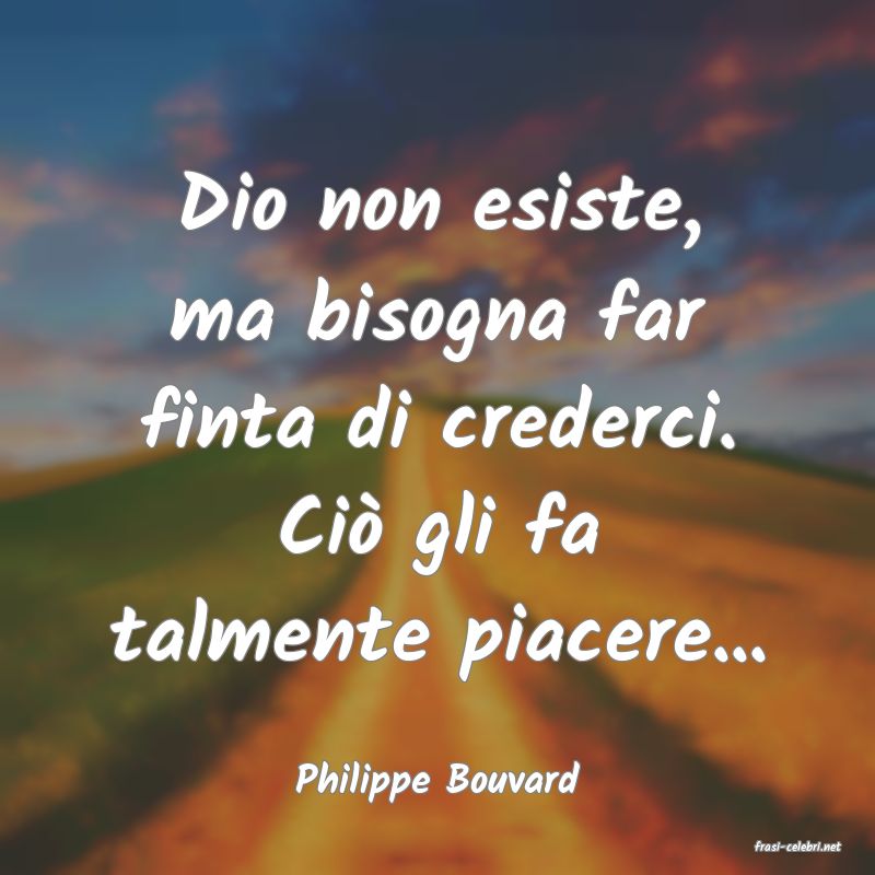frasi di Philippe Bouvard