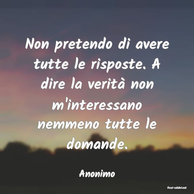 frasi di Anonimo