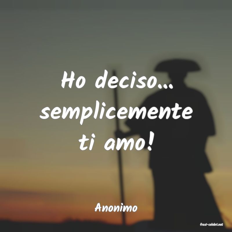 frasi di Anonimo