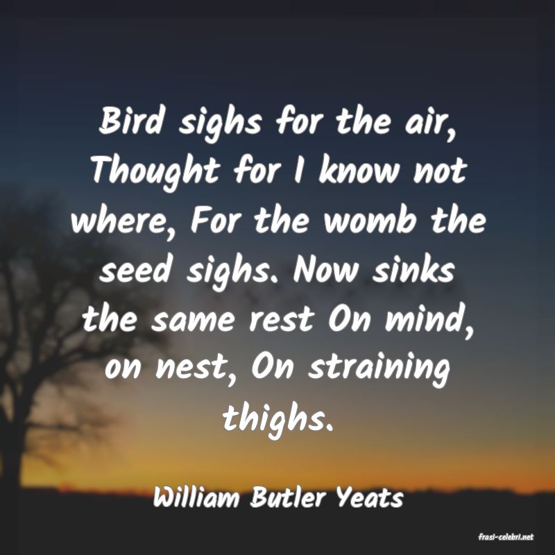 frasi di William Butler Yeats