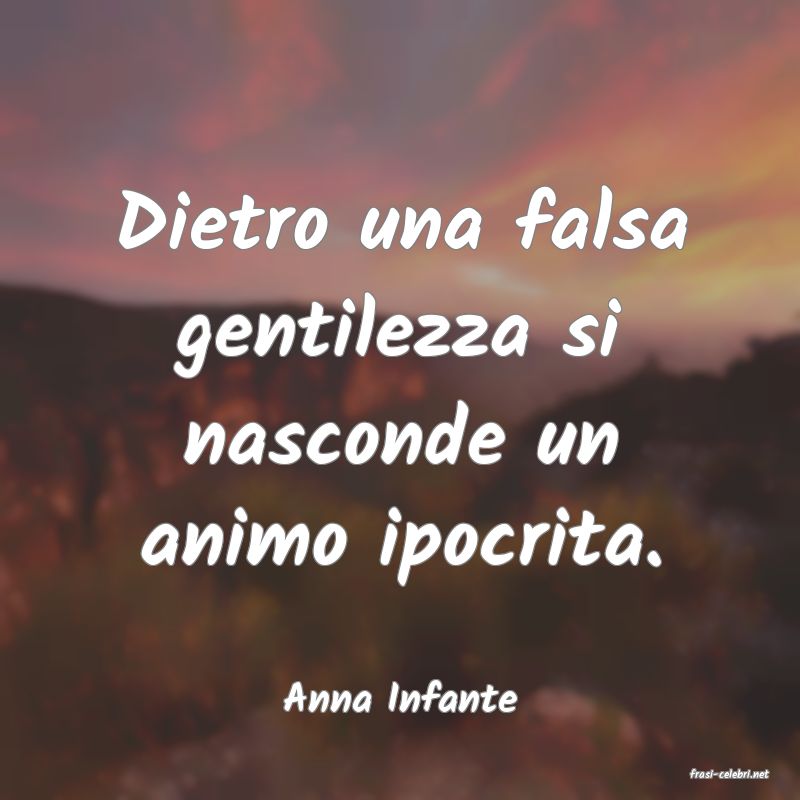 frasi di  Anna Infante
