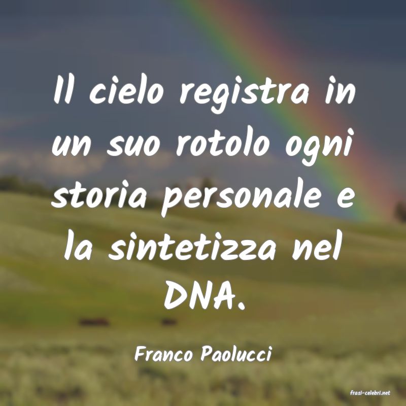 frasi di  Franco Paolucci
