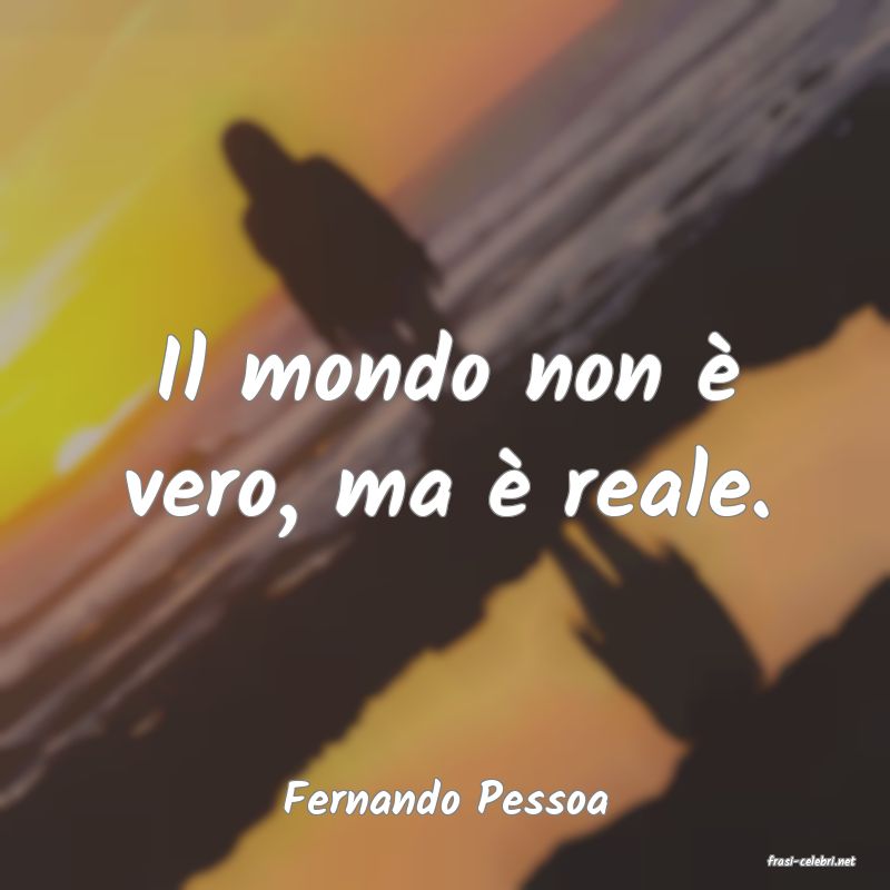 frasi di Fernando Pessoa