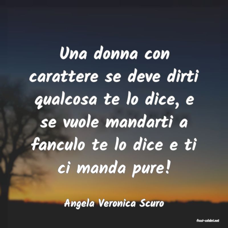 frasi di Angela Veronica Scuro