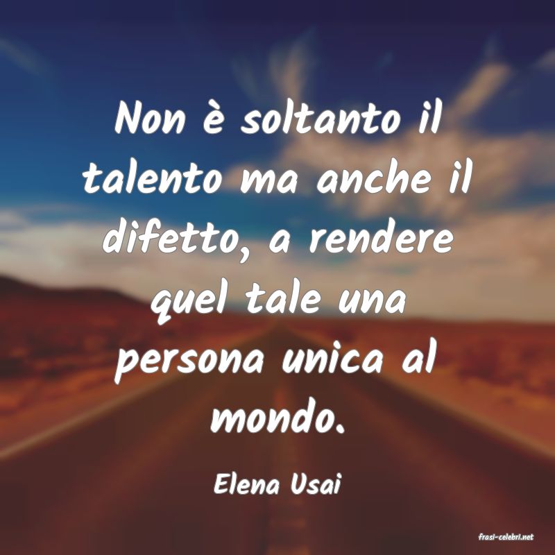 frasi di  Elena Usai
