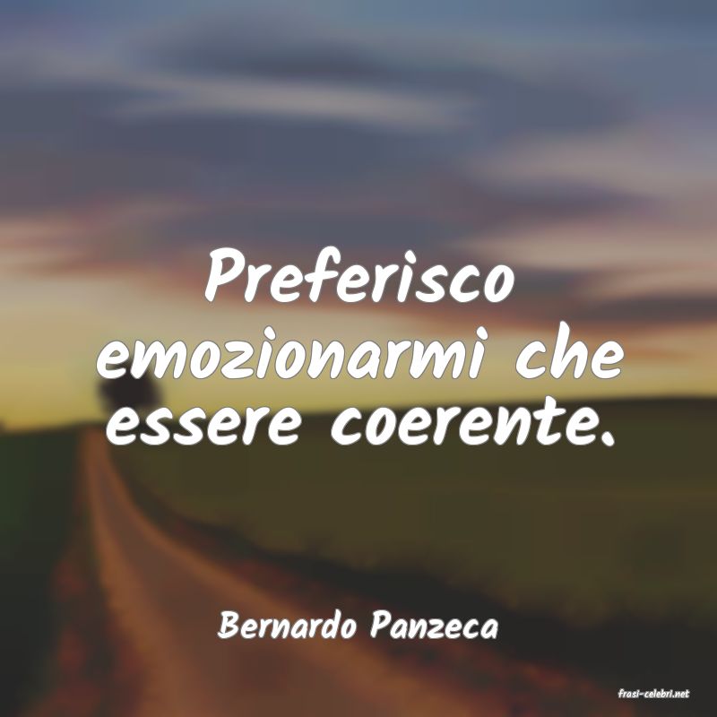 frasi di  Bernardo Panzeca
