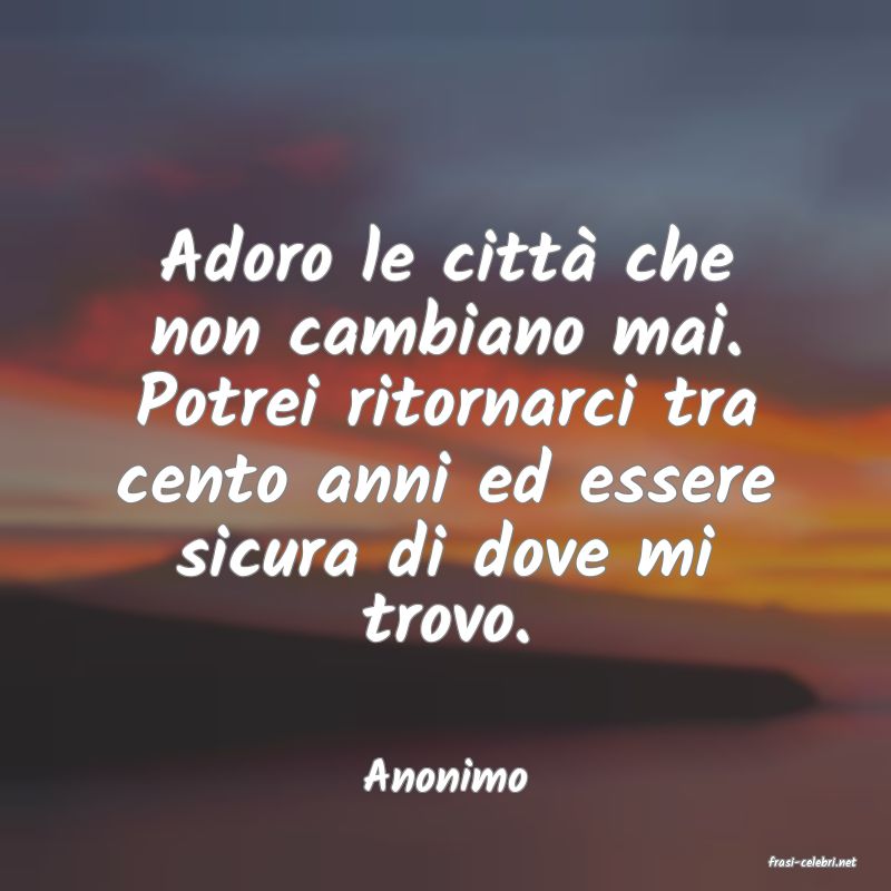 frasi di  Anonimo
