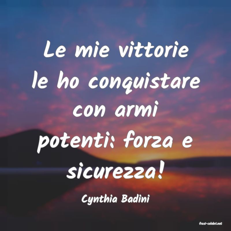 frasi di  Cynthia Badini
