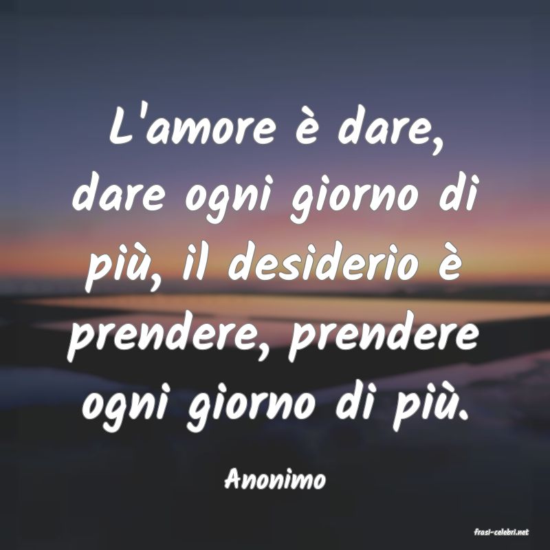 frasi di  Anonimo
