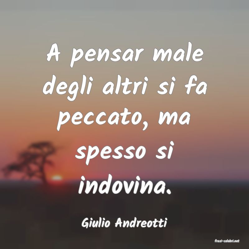 frasi di Giulio Andreotti