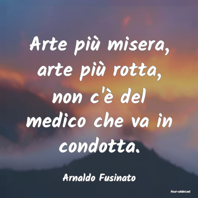 frasi di Arnaldo Fusinato