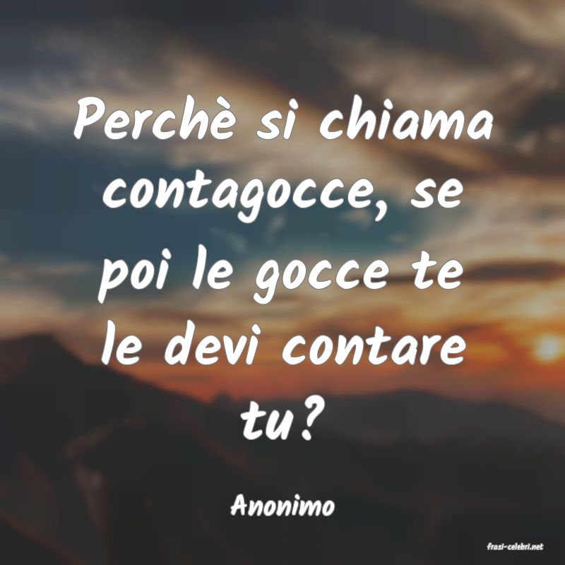 frasi di Anonimo