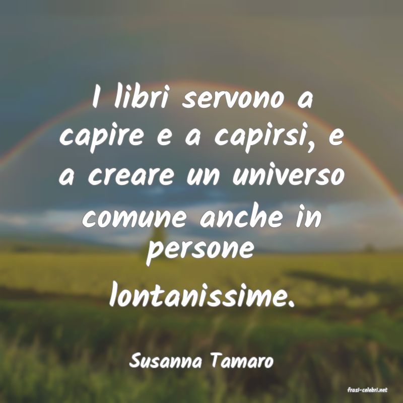 frasi di Susanna Tamaro