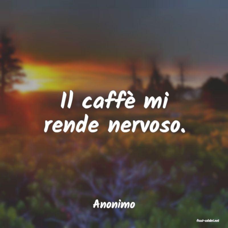 frasi di Anonimo
