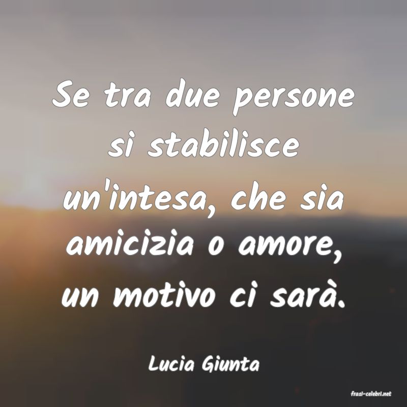 frasi di Lucia Giunta