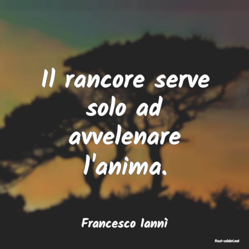frasi di Francesco Iann