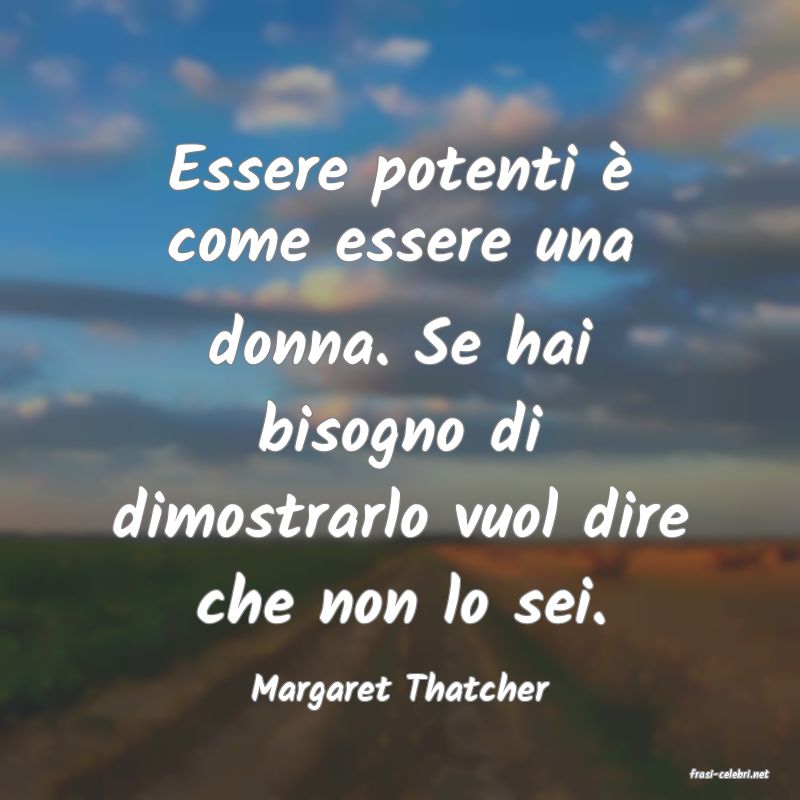 frasi di  Margaret Thatcher
