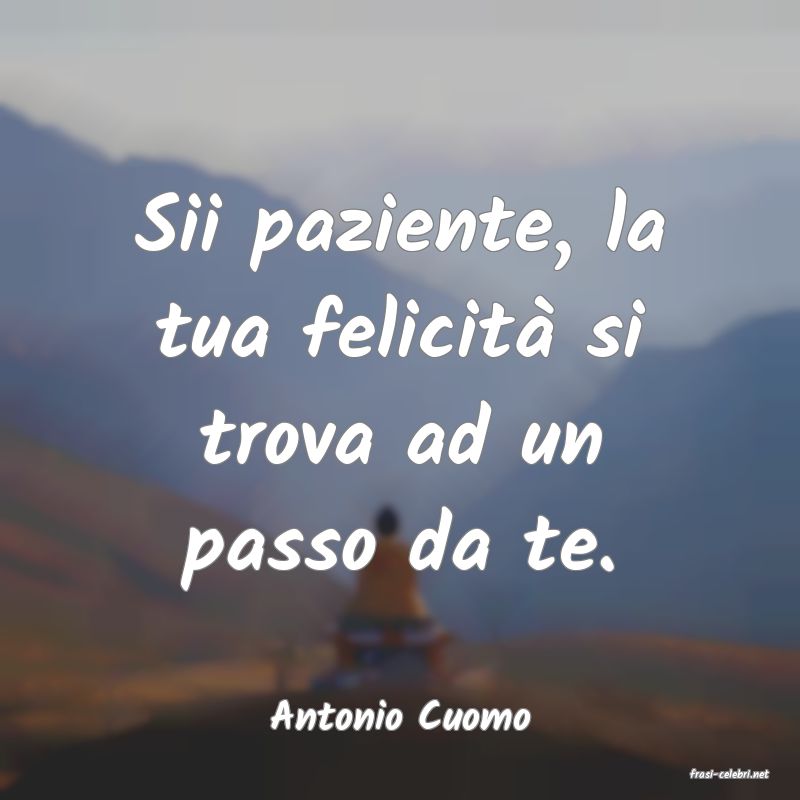 frasi di Antonio Cuomo