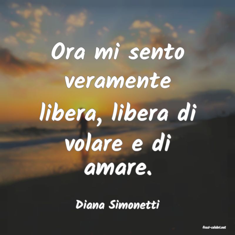 frasi di  Diana Simonetti
