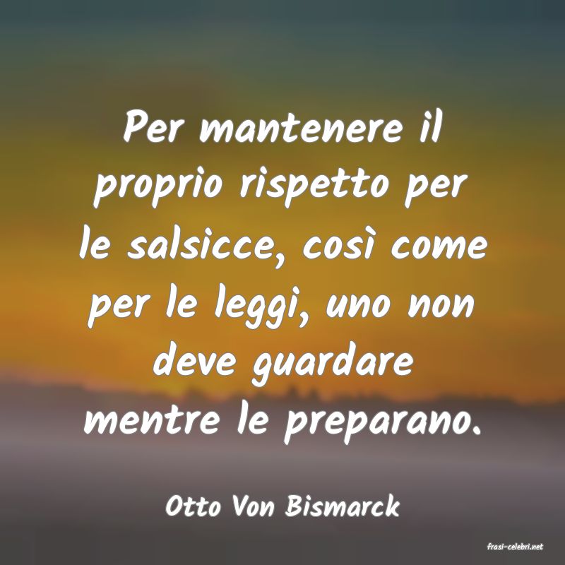 frasi di Otto Von Bismarck