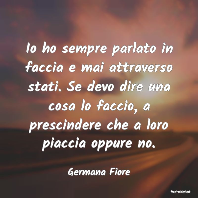 frasi di  Germana Fiore
