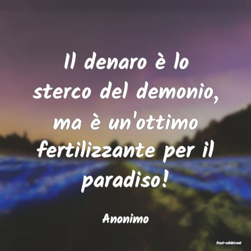 frasi di  Anonimo
