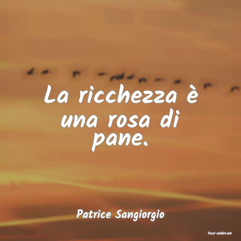 frasi di Patrice Sangiorgio