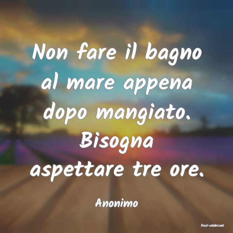 frasi di  Anonimo
