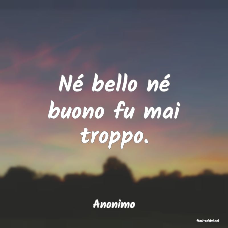 frasi di Anonimo