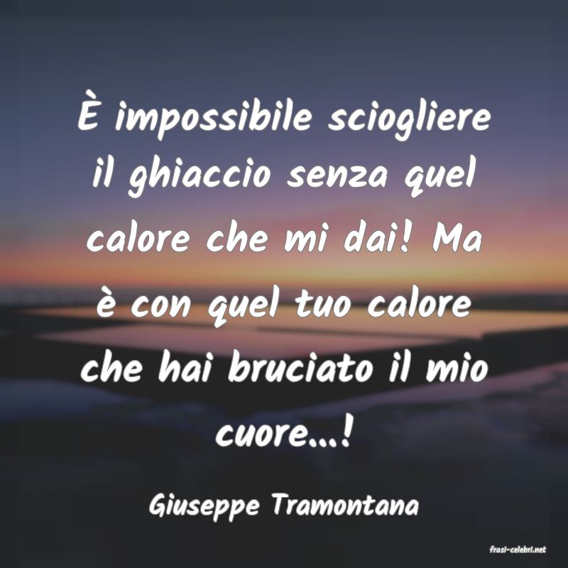 frasi di Giuseppe Tramontana