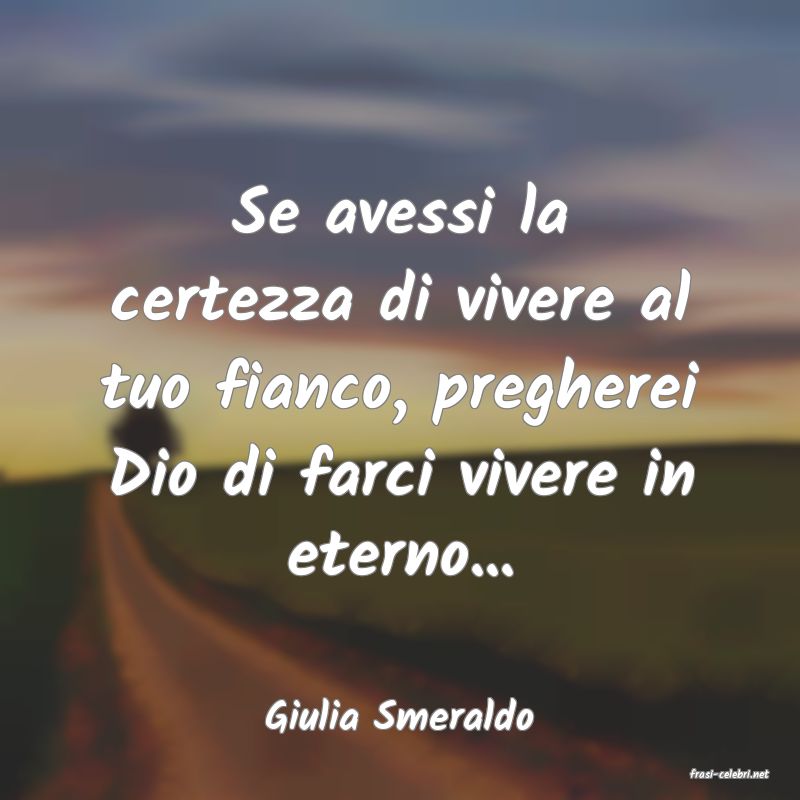 frasi di Giulia Smeraldo